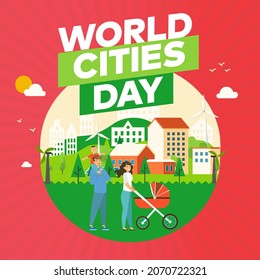 Día Mundial de las Ciudades. 31 de octubre. Día Mundial del Medio Ambiente.