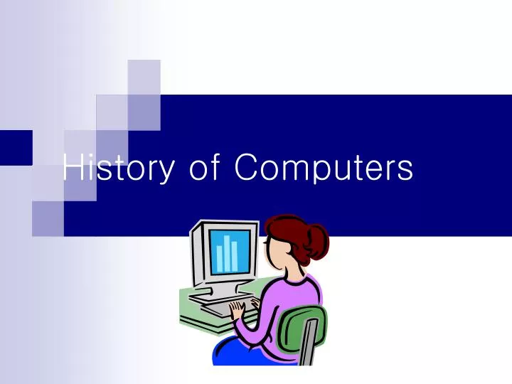 PPT - History of Computers PowerPoint Presentation, free download - ID ...