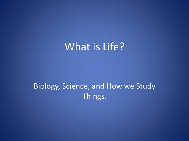 1.+the+process+of+science,+bio+101+fall+2014 | PPT