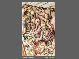     Max Beckman.                      The Dream