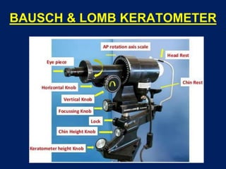 BAUSCH & LOMB KERATOMETER
 