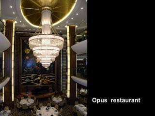 Opus  restaurant 