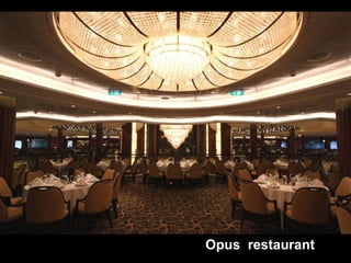 Opus  restaurant 