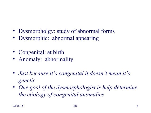 Approach to dysmorphic child