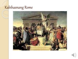 Kabihasnang Rome
 