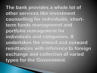 Bank’s products and services