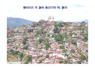 Barrios de San Agustin del Sur