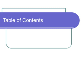 Table of Contents
 