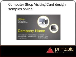 Computer Shop Visiting Card design
samples online
 