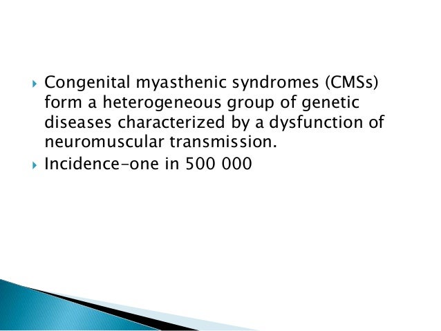 Congenital myasthenic syndrome