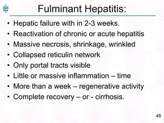 19Diseases of Liver:Hepatitis: Inflammation of LiverViral, Alcohol, immune, Drugs, Toxins, parasitesAcute, Chronic & Fulminant – types.Billiary obstruction – gall stones.Cirrhosis – diffuse scarring & regeneration.Carcinoma - Hepatocellular & Bile duct.Congenital: metabolic, cysts, tumors.