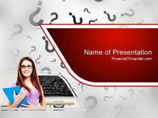 Name of Presentation
PoweredTemplate.com
 