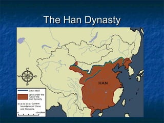 The Han Dynasty
 