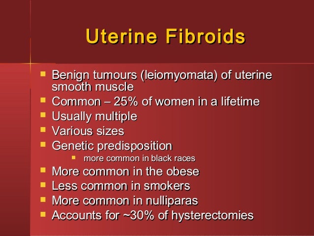 Fibroids