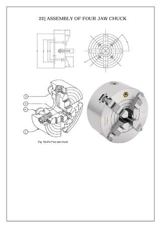 22] ASSEMBLY OF FOUR JAW CHUCK
 