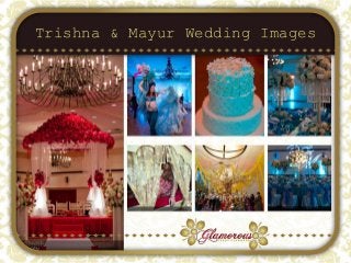 Trishna & Mayur Wedding Images
 