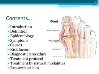 Contents… 
Introduction 
Definition 
Epidemiology 
Symptoms 
Causes 
Risk factors 
Diagnostic procedure 
Treatment protocol 
Treatment by natural modalities 
Research articles 
2 
sriloy21@gmail.com 
 