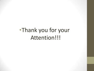 •Thank you for your
    Attention!!!
 