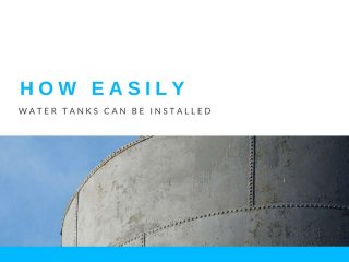 Discover how easy is to install your water tank