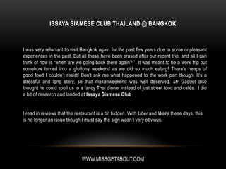 Issaya Siamese Club Thailand @ Bangkok | PPT