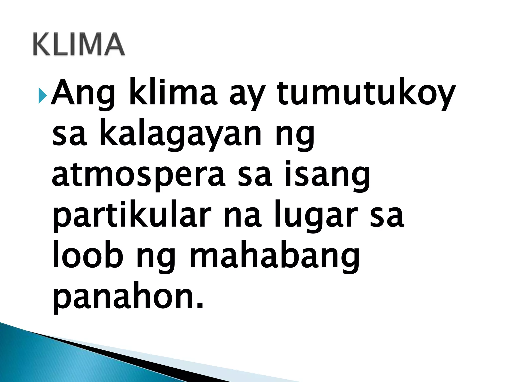 Klima at ang mga Kontinente ng Daigdig | PPT