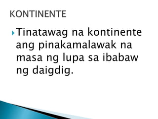 Klima at ang mga Kontinente ng Daigdig | PPT