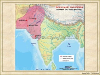 Indus Valley Civilization
 