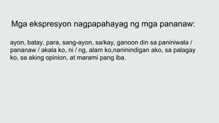 Mga Ekpresyon sa Pagpapahayag ng Pananaw.pptx