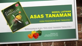 Modul latihan asas tanaman