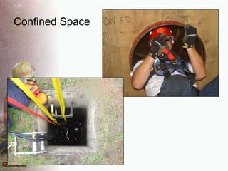 Confined Space