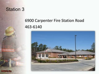 Station 36900 Carpenter Fire Station Road463-6140