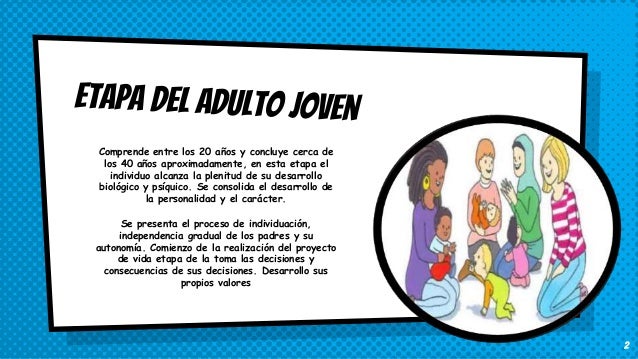 ETAPA DEL DESARROLLO DEL ADULTO JOVEN