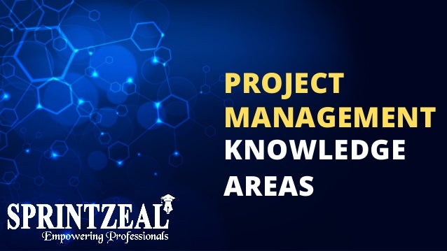 PROJECT_MANAGEMENT_KNOWLEDGE_AREAS.pdf