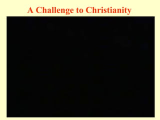 A Challenge to Christianity 