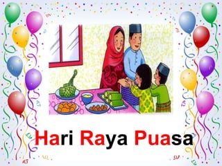 Hari Raya Puasa
 