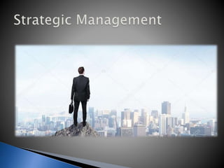 Strategic management