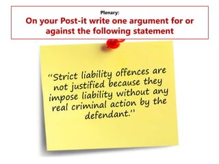 Plenary:

On your Post-it write one argument for or
against the following statement

 