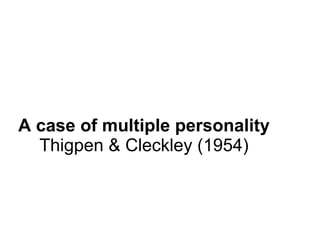 Thigpen cleckley | PPT | Free Download