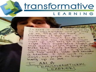 Transformative Learning