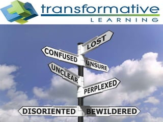 Transformative Learning