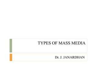 Types of massmedia | PPT