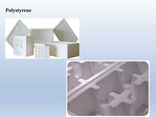 Polystyrene
 