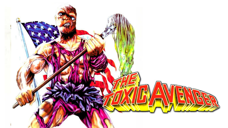 The Toxic Avenger