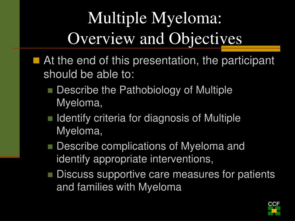 PPT - Multiple Myeloma: An Overview of the Disease and It’s ...