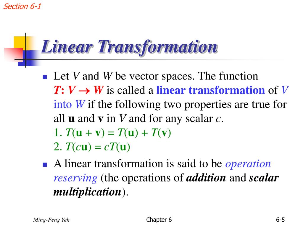 A Linear Transformation Is A Function