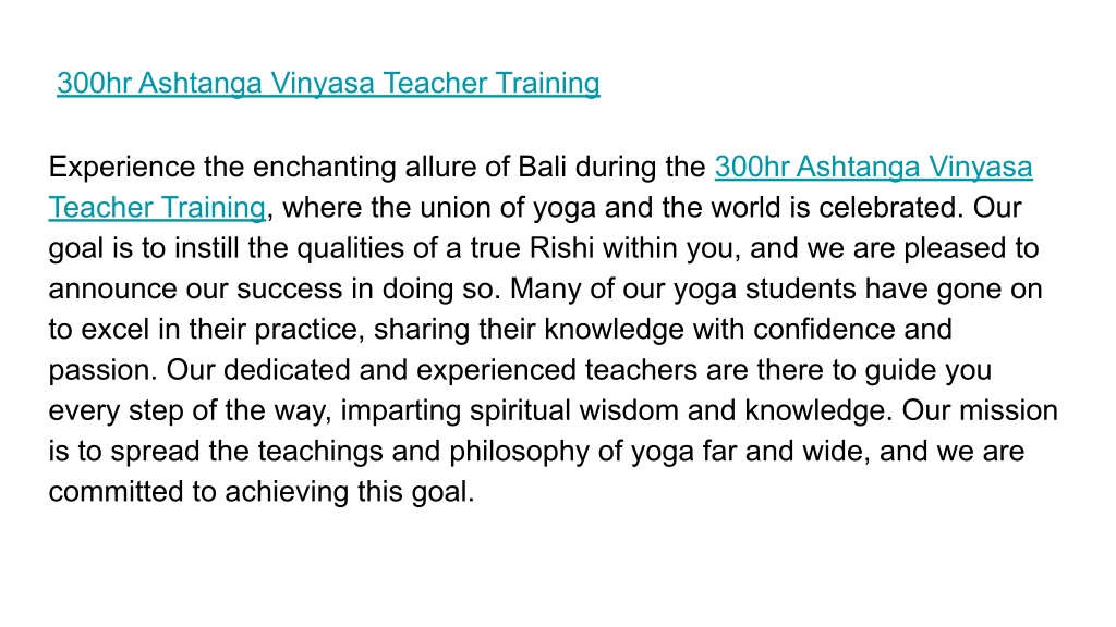 PPT - 300hr Ashtanga Vinyasa Teacher Training PowerPoint Presentation ...