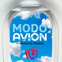 Modo Avión, un pódcast original de CADENA 100, con Antonio Hueso