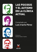 Las psicosis y el autismo en la cl�nica actual