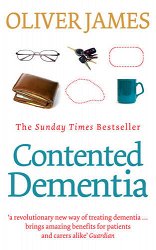 Contented Dementia: 24-hour Wraparound Care for Lifelong Well-being