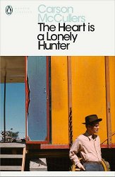 The Heart is a Lonely Hunter: A Novel